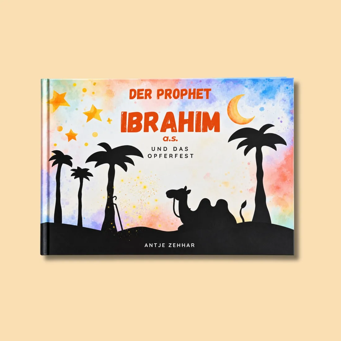 Cover: Der Prophet Ibrahim a.s. und das Opferfest